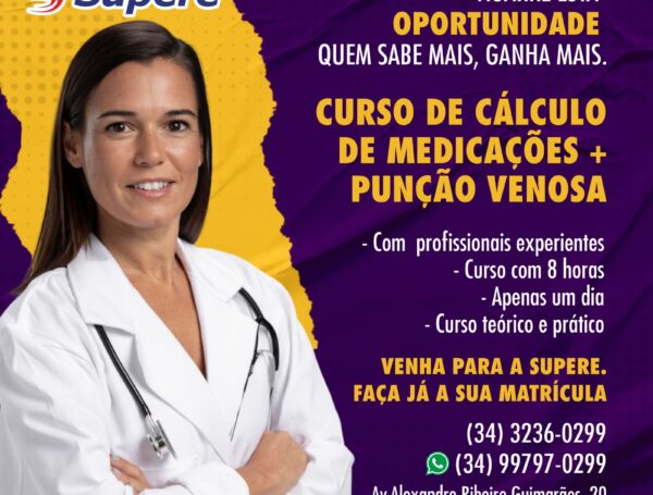 CÁLCULO DE MEDICAÇÕES + PUNÇÃO VENOSA